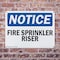 Signmission Fire Sprinkler Riser OSHA Notice Sign, Plastic, 14in W x 10in L, 2PK OS-2PACK-NS-P-1014-L-12683 - alternate 3